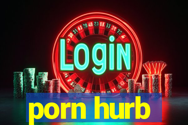 porn hurb